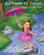 A Chance to Dance: Singing in the Rain Coloring Book