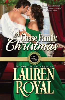 A Chase Family Christmas - Royal, Lauren, and Royal, Devon (Editor)