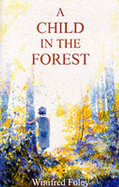 A Child in the Forest