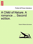 A Child of Nature. a Romance, Vol. III Second Edition.