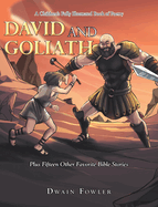 A Children's Fully Illustrated Book of Poetry: David and Goliath