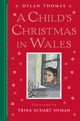 A Child's Christmas in Wales: Gift Edition - Thomas, Dylan