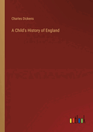 A Child's History of England