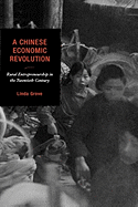 A Chinese Economic Revolution: Rural Entrepreneurship in the Twentieth Century