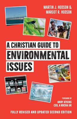 A Christian Guide to Environmental Issues - Hodson, Martin, and Hodson, Margot