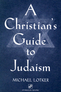 A Christian's Guide to Judaism: Stimulus Books