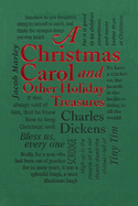 A Christmas Carol: And Other Holiday Treasures