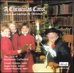 A Christmas Carol: Carols & Readings for Christmas