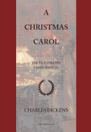 A Christmas Carol: GCSE English Illustrated Study Edition