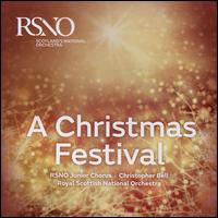A Christmas Festival - Royal Scottish National Orchestra / Christopher Bell