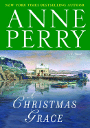 A Christmas Grace - Perry, Anne
