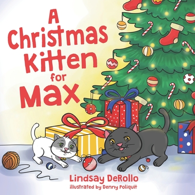 A Christmas Kitten for Max - Derollo, Lindsay