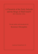 A Chronicle of the Early Safavids and the Reign of Shah Ism   l (907-930/1501-1524)