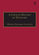 A Church History of Denmark