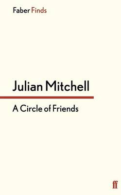 A Circle of Friends - Mitchell, Julian