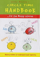 A Circle Time Handbook for the Moppy Stories: Helping Children to Understand Their Emotions
