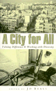 A City for All: Valuing Difference and Working with Diversity - Beall, Jo (Editor)