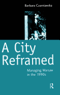 A City Reframed: Managing Warsaw in the 1990's