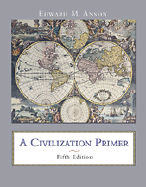 A Civilization Primer - Anson, Edward