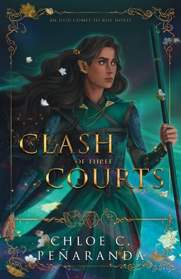 A Clash of Three Courts - Pearanda, Chloe C.