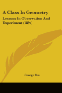 A Class In Geometry: Lessons In Observation And Experiment (1894)
