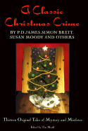 A Classic Christmas Crime - Heald, Tim (Editor)