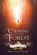 A Clearing in the Forest