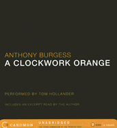 A Clockwork Orange - Burgess, Anthony, and Holland, Tom (Performed by)