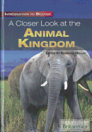 A Closer Look at the Animal Kingdom