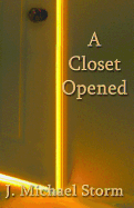 A Closet Opened