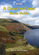 A Coast to Coast Route Guide - Grogan, Tony, and Grogan, Chris