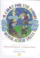 A Coat for the Moon and Other Jewish Tales