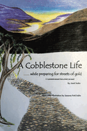 A Cobblestone Life...: While Preparing for Streets of Gold (A personal account from a front row seat)