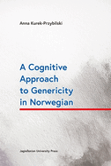 A Cognitive Approach to Genericity in Norwegian