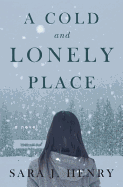 A Cold and Lonely Place