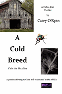 A Cold Breed