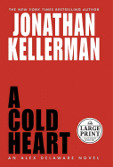 A Cold Heart - Kellerman, Jonathan