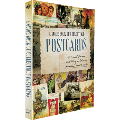 A Collectible Postcards - Bowers, Q David, and Martin, Mary, and Lauder, Leonard A (Foreword by)