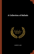 A Collection of Ballads