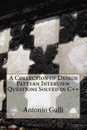 A Collection of Design Pattern Interview Questions Solved in C++
