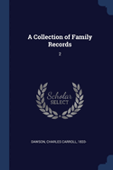 A Collection of Family Records: 2