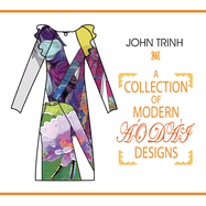 A Collection Of Modern Ao Dai Designs