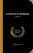 A Collection of Old Ballads; Volume III