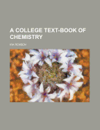 A College Text-Book of Chemistry