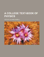 A college text-book of physics
