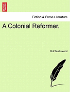 A Colonial Reformer.