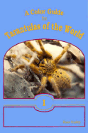 A Color Guide to Tarantulas of the World