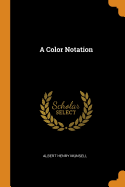 A Color Notation