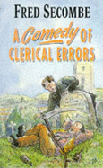 A Comedy of Clerical Errors