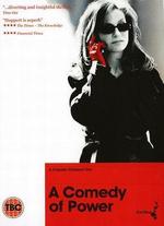 A Comedy of Power - Claude Chabrol